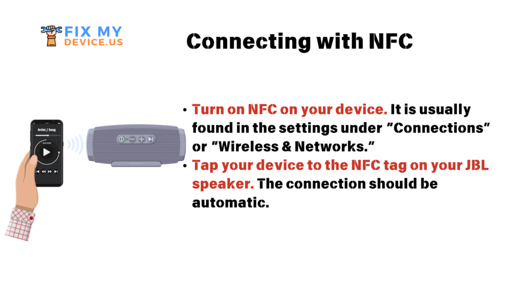 Instruction to connect JBL speaker with NFC How do you connect with JBL speaker