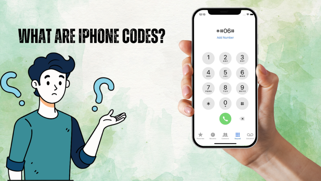 What are iphone codes - iphone codes